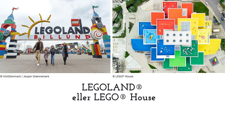 LEGOLAND® eller LEGO® House