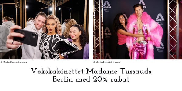 Madame Tussauds Berlin med 20% rabat