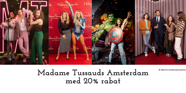 Madame Tussauds Amsterdam med 20% rabat